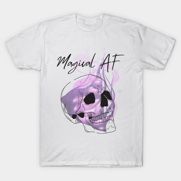 Magical AF T-Shirt by Empress of the Night’s Light LLC